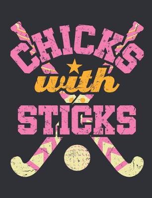 Book cover for Chicks With Sticks