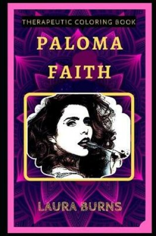 Cover of Paloma Faith Therapeutic Coloring Book