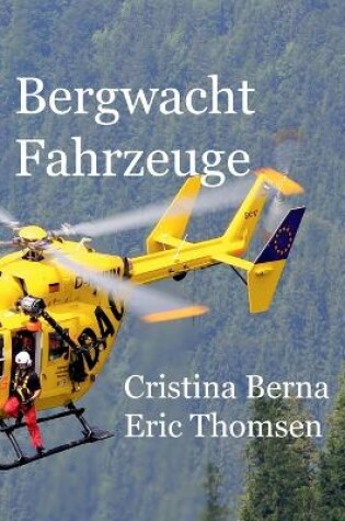 Cover of Bergwacht Fahrzeuge