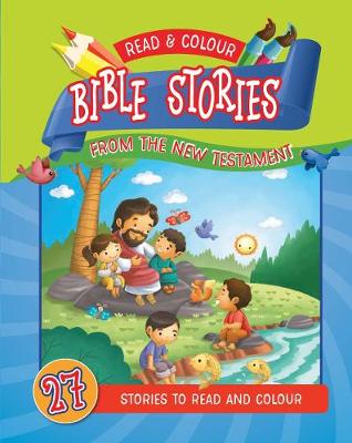 Cover of Read & Colour Bible Stories from the New Testament