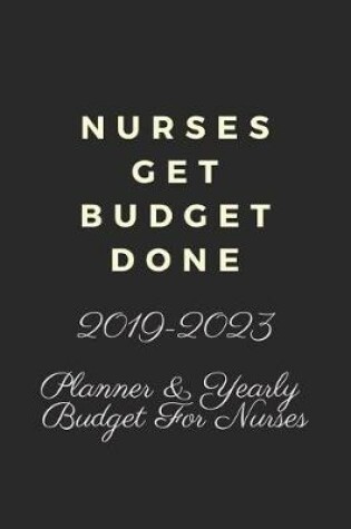 Cover of Nurses Get Budget Done