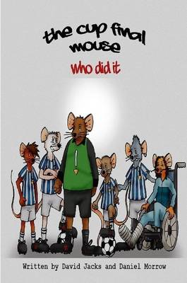 Book cover for The Cup Final Mouse Who Did It