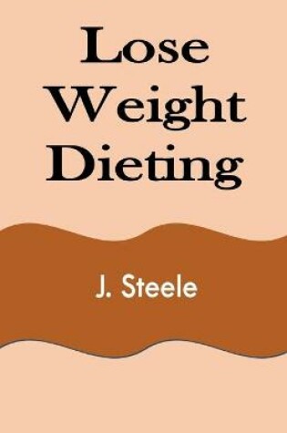 Cover of Lose Weight Dieting