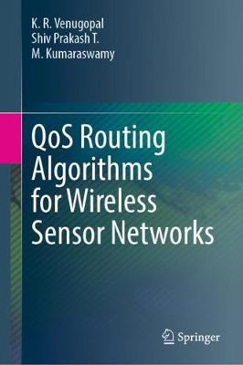 Book cover for QoS Routing Algorithms for Wireless Sensor Networks