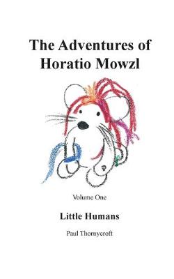 Book cover for The Adventures of Horatio Mowzl
