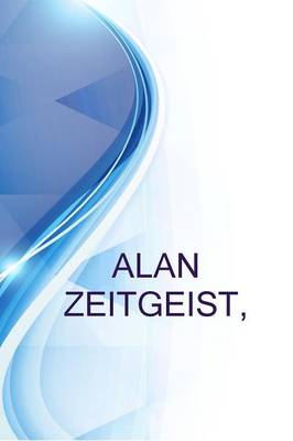 Book cover for Alan Zeitgeist, Independent Non-Profit Organization Management Professional