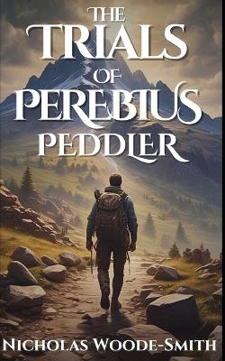 Book cover for The Trials of Perebius Peddler