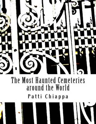 Book cover for The Most Haunted Cemeteries around the World