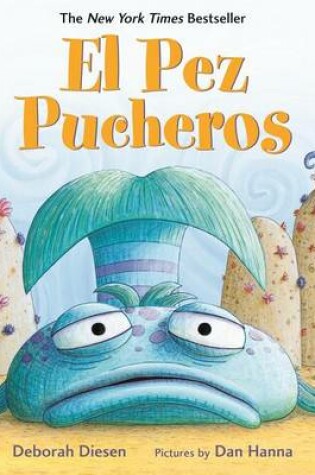 Cover of El Pez Pucheros / The Pout-Pout Fish