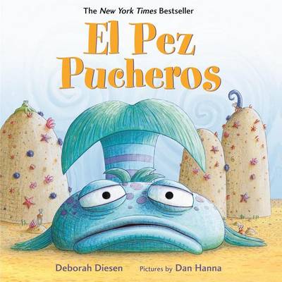 Book cover for El Pez Pucheros / The Pout-Pout Fish