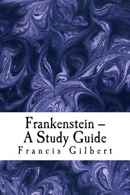 Cover of Frankenstein -- A Study Guide