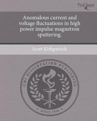 Book cover for Anomalous Current and Voltage Fluctuations in High Power Impulse Magnetron Sputtering