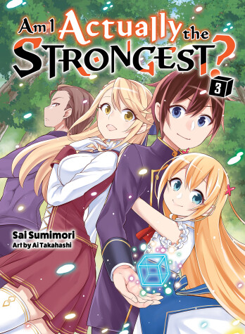 Book cover for Am I Actually the Strongest? 3 (light novel)