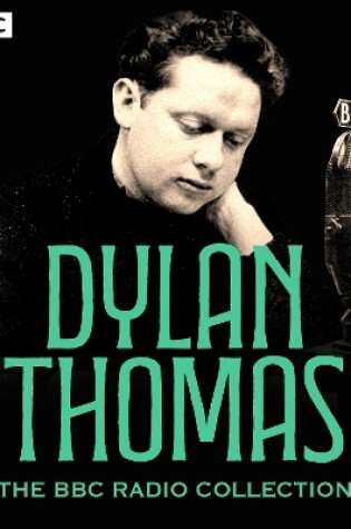 Cover of The Dylan Thomas BBC Radio Collection