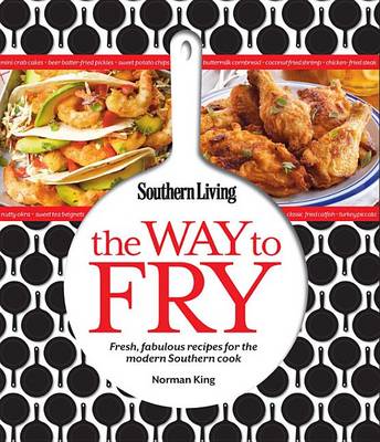 Book cover for Southern Living the Way to Fry