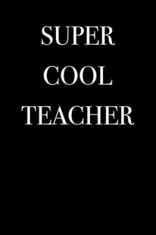 Cover of Super Cool Teacher