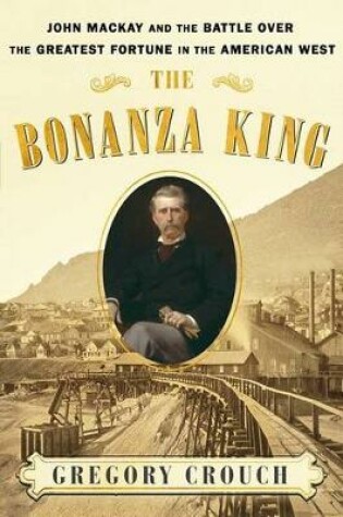 Cover of The Bonanza King