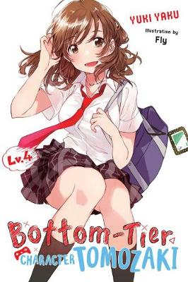 Cover of Bottom-Tier Character Tomozaki, Vol. 4