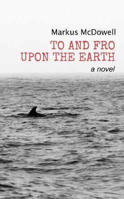 Book cover for To and Fro Upon the Earth