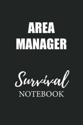 Cover of Area Manager Survival Notebook