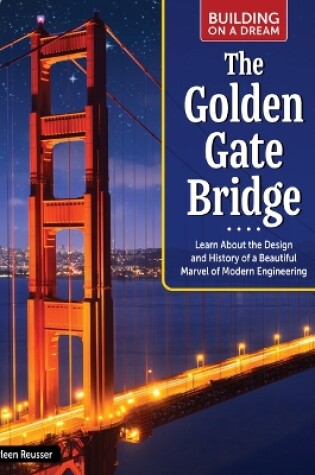 Cover of Building on a Dream: The Golden Gate Bridge