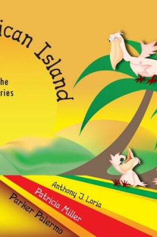 Cover of Pelican Island: The Series