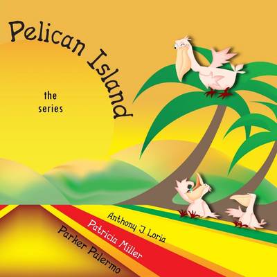 Book cover for Pelican Island: The Series