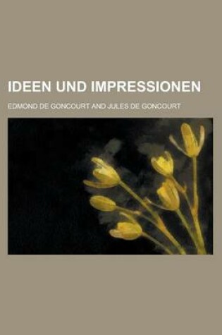 Cover of Ideen Und Impressionen