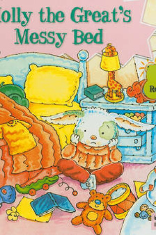 Cover of Molly the Great's Messy Bed