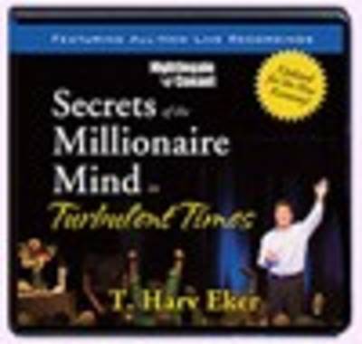 Book cover for Secrets of a Millionaire Mind in Turbulent Times