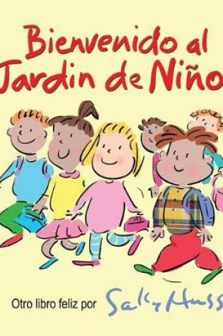 Cover of Bienvenido Al Jardin de Ninos