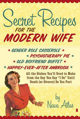 Book cover for Secret Recipes for the Modern Wife