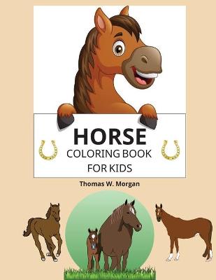 Book cover for Horse Coloring Book for Kids