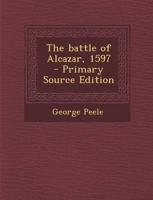 Book cover for The Battle of Alcazar, 1597