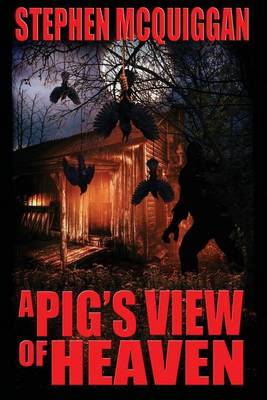 Book cover for A Pig's View of Heaven