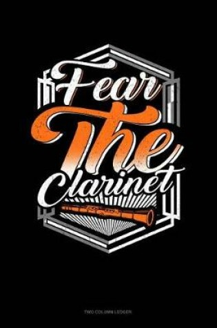 Cover of Fear the Clarinet