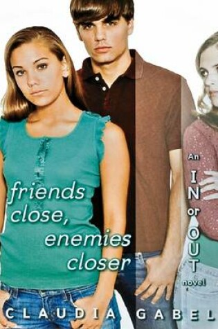 Cover of #4 Friends Close Enemies Closer