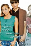 Book cover for #4 Friends Close Enemies Closer