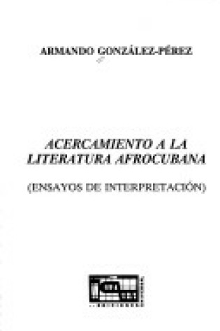 Cover of Acercamiento a La Litertura Afrocubana