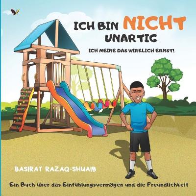 Cover of Ich Bin Nicht Unartig- Ich Meine Das Wirklich Ernst!