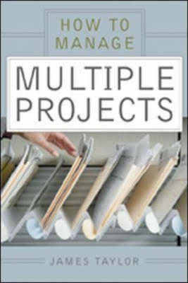 Book cover for How to Manage Multiple Projects