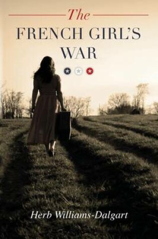 Cover of The French Girl's War