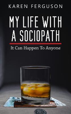 Book cover for My Life With A Sociopath