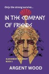 Book cover for In the Company of Friends