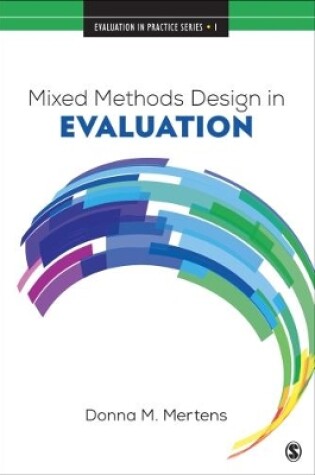 Cover of Mixed Methods Design in Evaluation