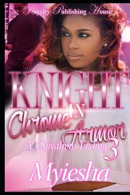 Book cover for Knight in Chrome Armor 3