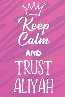 Book cover for Keep Calm And Trust Aliyah