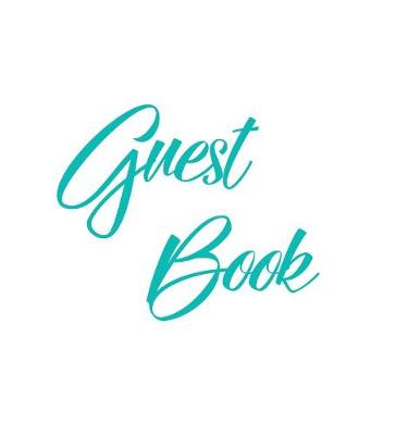 Book cover for Tiffany Blue Guest Book, Weddings, Anniversary, Party's, Special Occasions, Memories, Christening, Baptism, Visitors Book, Guests Comments, Vacation Home Guest Book, Beach House Guest Book, Comments Book, Funeral, Wake and Visitor Book (Hardback)