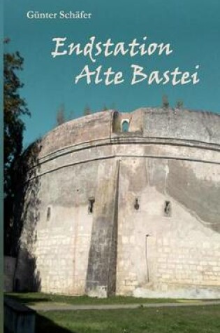 Cover of Endstation Alte Bastei