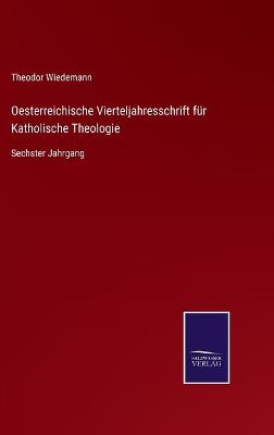 Book cover for Oesterreichische Vierteljahresschrift für Katholische Theologie